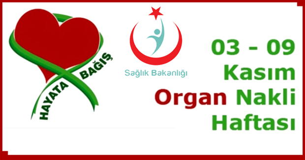 3-9 KASIM ORGAN VE DOKU BAĞIŞI KONULU SUNUM