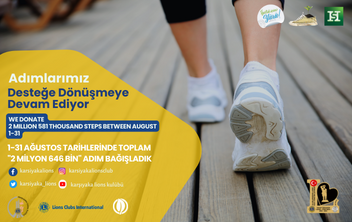 ADIMLARIMIZ DESTEĞE DÖNÜŞMEYE DEVAM EDİYOR ...1-31 AĞUSTOS TARİHLERİNDE TOPLAM \"2 MİLYON 646 BİN\" ADIM BAĞIŞLADIK