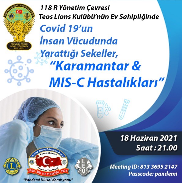 Covid 19’un İnsan Vücudunda Yarattığı Sekeller, Karamantar ve MIS-C Hastalıkları’’ Pane