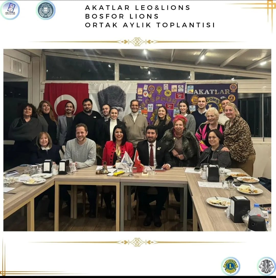 AKATLAR LEO&LIONS ve BOSFOR LIONS ORTAK TOPLANTI
