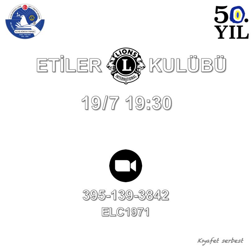 Etiler LC temmuz ayı genel toplantısı: bir dönem biterken yenisi başlarken...