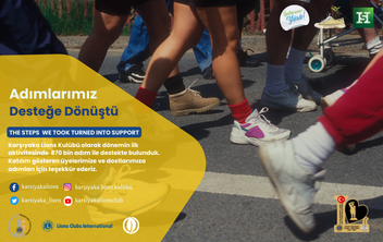 ADIMLARIMIZ DESTEĞE DÖNÜŞTÜ İYİLİK İÇİN YÜRÜ
